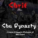 This is a promotional mixtape for the "Chu Dynasty" concept. 
Chrif - Chu Dynasty [L'wa9t Edaye3] Volume 3 (MixTape).